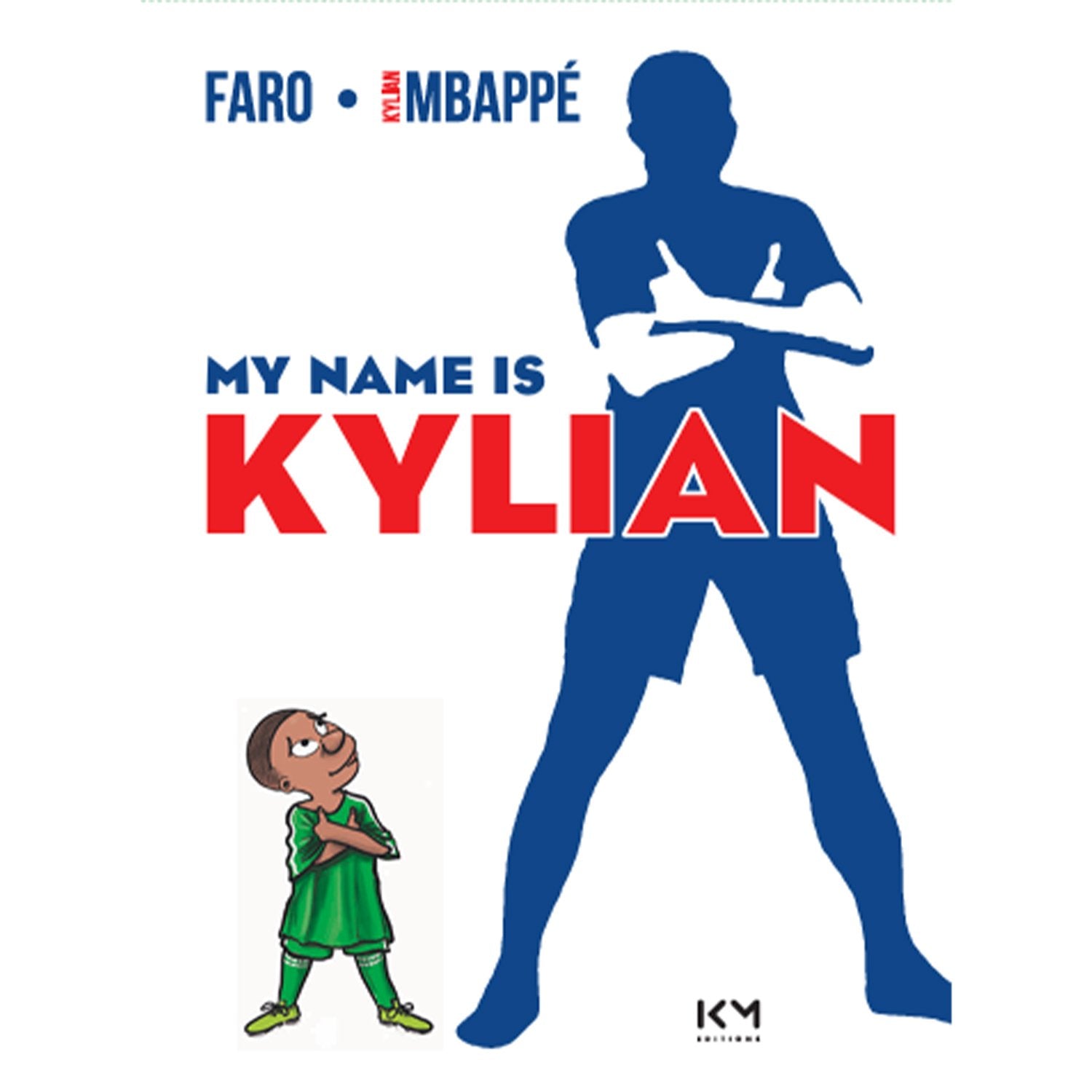 Book "My name is Kylian"
